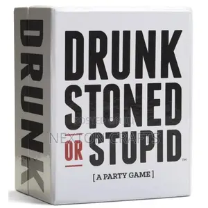 Drunk Stoned or Stupid