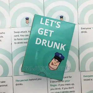 Let's Get Drunk Card Game