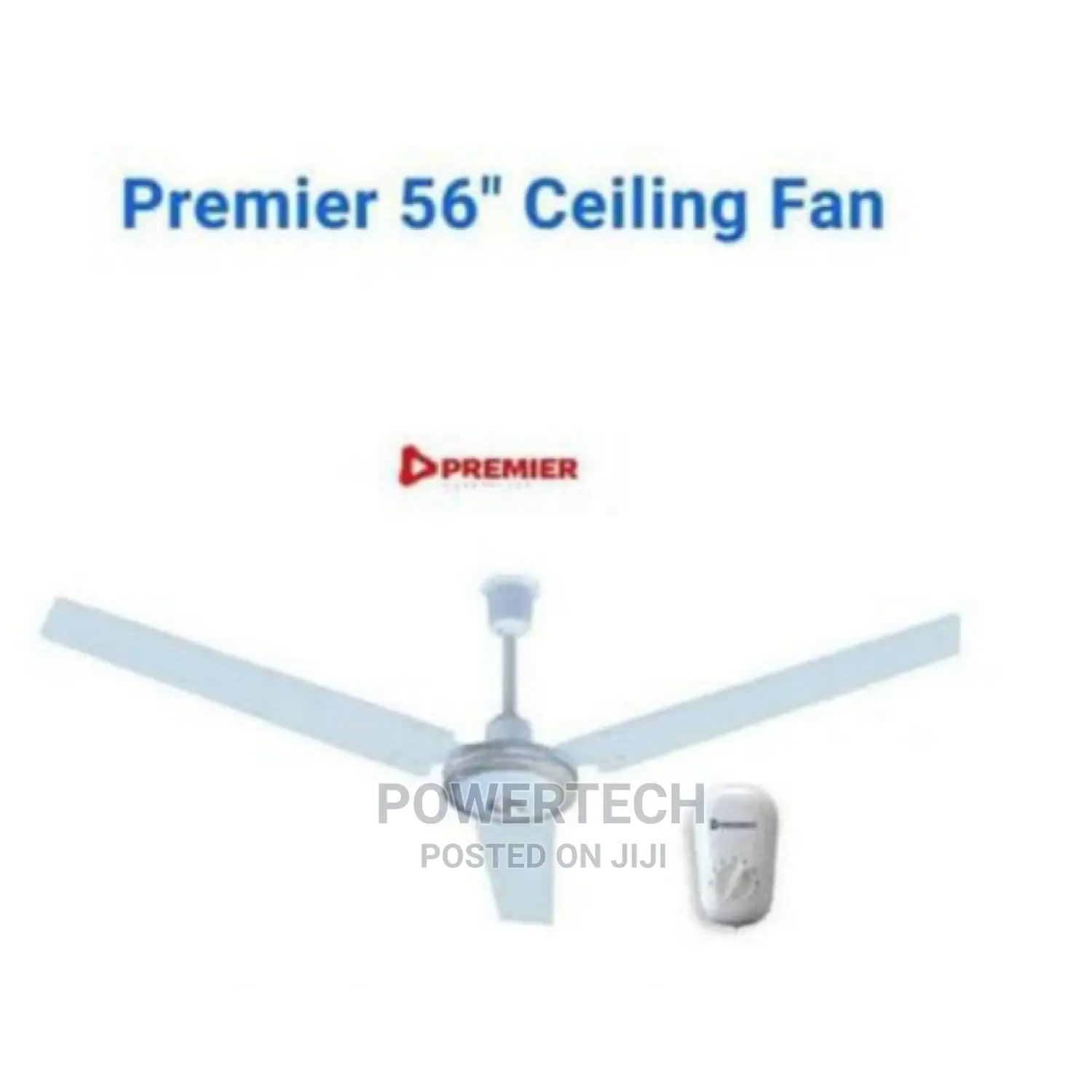 Ceiling Fan- Premier Brand