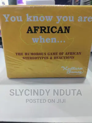 You Know You Are African When 