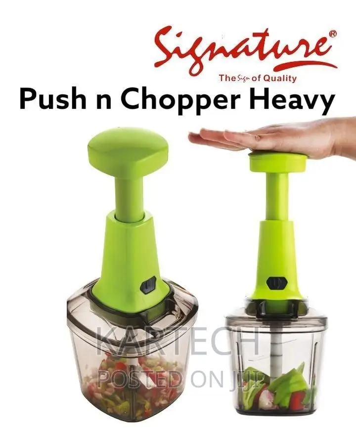 Signature Push N Chopper