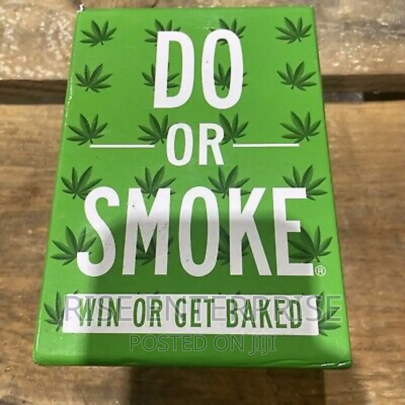 Do or Smoke Win or Get Baked Card Game