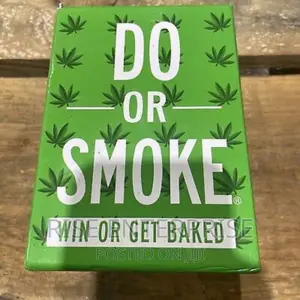 Do or Smoke Win or Get Baked Card Game