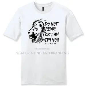 Do Not Fear Printed T-Shirts