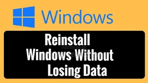 Install Any Windows Without Losing Data
