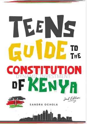 Teens Guide to the Constitution of Kenya -Second Edition