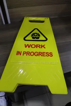 Work In Progress Signage