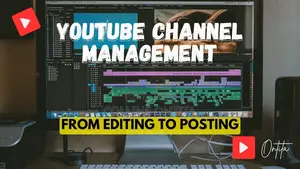 Youtube Channel Management Plus Video Editing And Thumbnails