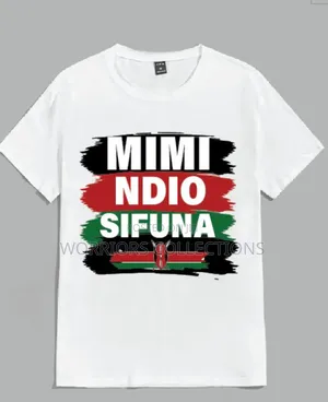 Mimi Ndo Sifuna Branded T-Shirts Available