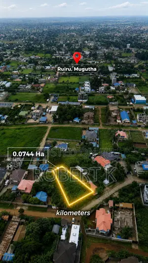 .0744ha in Ruiru Mugutha