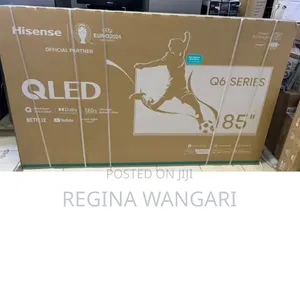 Hisense Smart TV 85”inch Smart TV
85Q6QKEN Q6series. At 172000